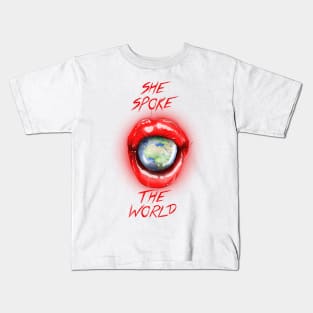 She spoke the world Kids T-Shirt